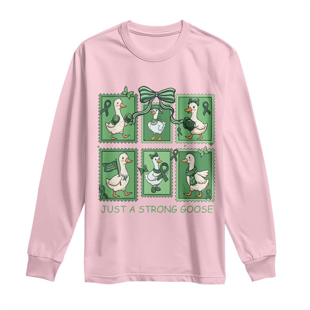 Funny Liver Cancer Warrior Support Gift Long Sleeve Shirt Just A Strong Goose