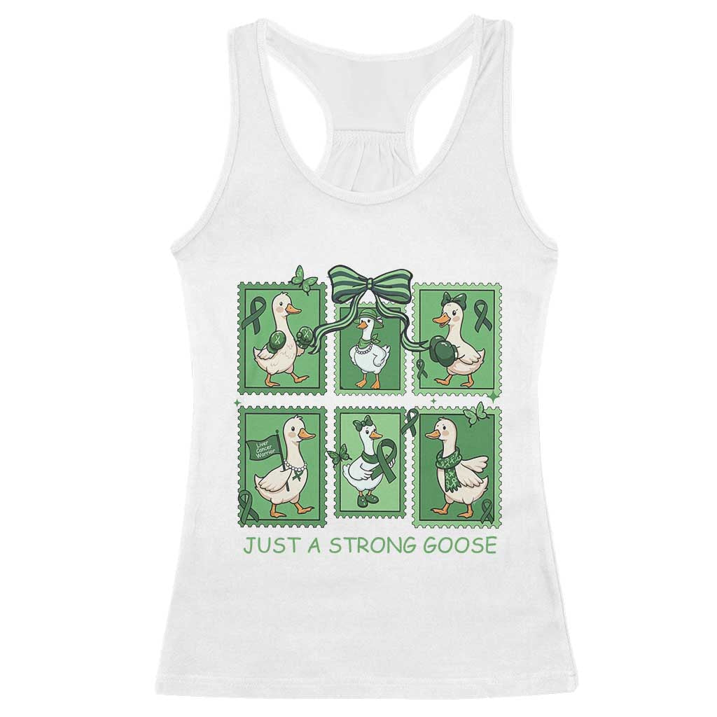 Funny Liver Cancer Warrior Support Gift Racerback Tank Top Just A Strong Goose