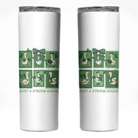 Funny Liver Cancer Warrior Support Gift Skinny Tumbler Just A Strong Goose