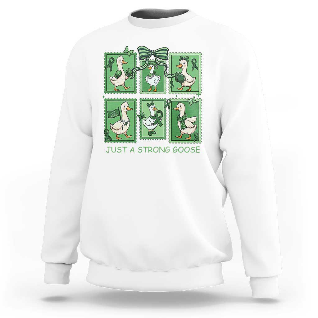Funny Liver Cancer Warrior Support Gift Sweatshirt Just A Strong Goose