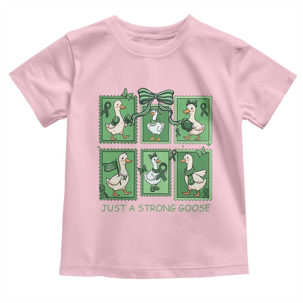 Funny Liver Cancer Warrior Support Gift Toddler T Shirt Just A Strong Goose