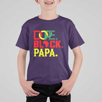 Dope Black Papa T Shirt For Kid Melanin King Fathers Day Gift