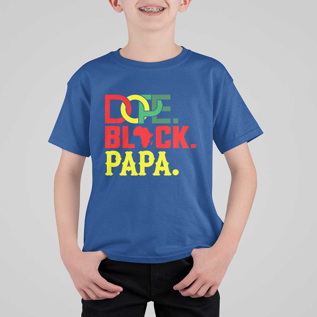 Dope Black Papa T Shirt For Kid Melanin King Fathers Day Gift