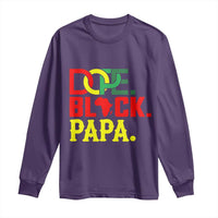 Dope Black Papa Long Sleeve Shirt Melanin King Fathers Day Gift