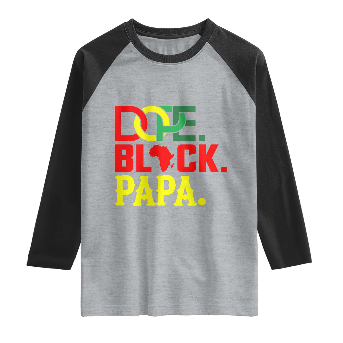 Dope Black Papa Raglan Shirt Melanin King Fathers Day Gift