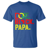Dope Black Papa T Shirt Melanin King Fathers Day Gift