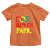 Dope Black Papa Toddler T Shirt Melanin King Fathers Day Gift