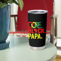 Dope Black Papa Tumbler Cup Melanin King Fathers Day Gift