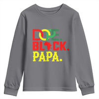 Dope Black Papa Youth Sweatshirt Melanin King Fathers Day Gift