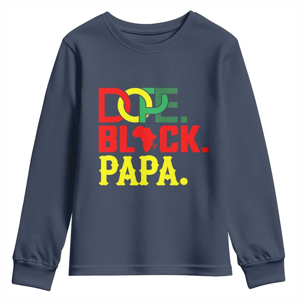 Dope Black Papa Youth Sweatshirt Melanin King Fathers Day Gift