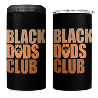 Black Dads Club 4 in 1 Can Cooler Tumbler African American Fathers Day Gift