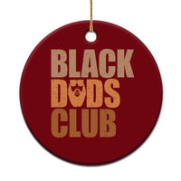 Black Dads Club Ceramic Ornament African American Fathers Day Gift