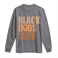 Black Dads Club Long Sleeve Shirt African American Fathers Day Gift