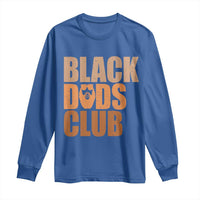 Black Dads Club Long Sleeve Shirt African American Fathers Day Gift