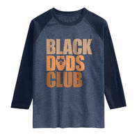 Black Dads Club Raglan Shirt African American Fathers Day Gift