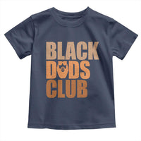 Black Dads Club Toddler T Shirt African American Fathers Day Gift