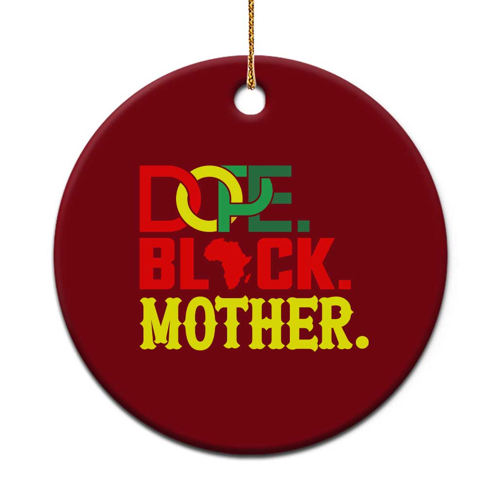 Proud African American Mom Gift Ceramic Ornament Dope Black Mother