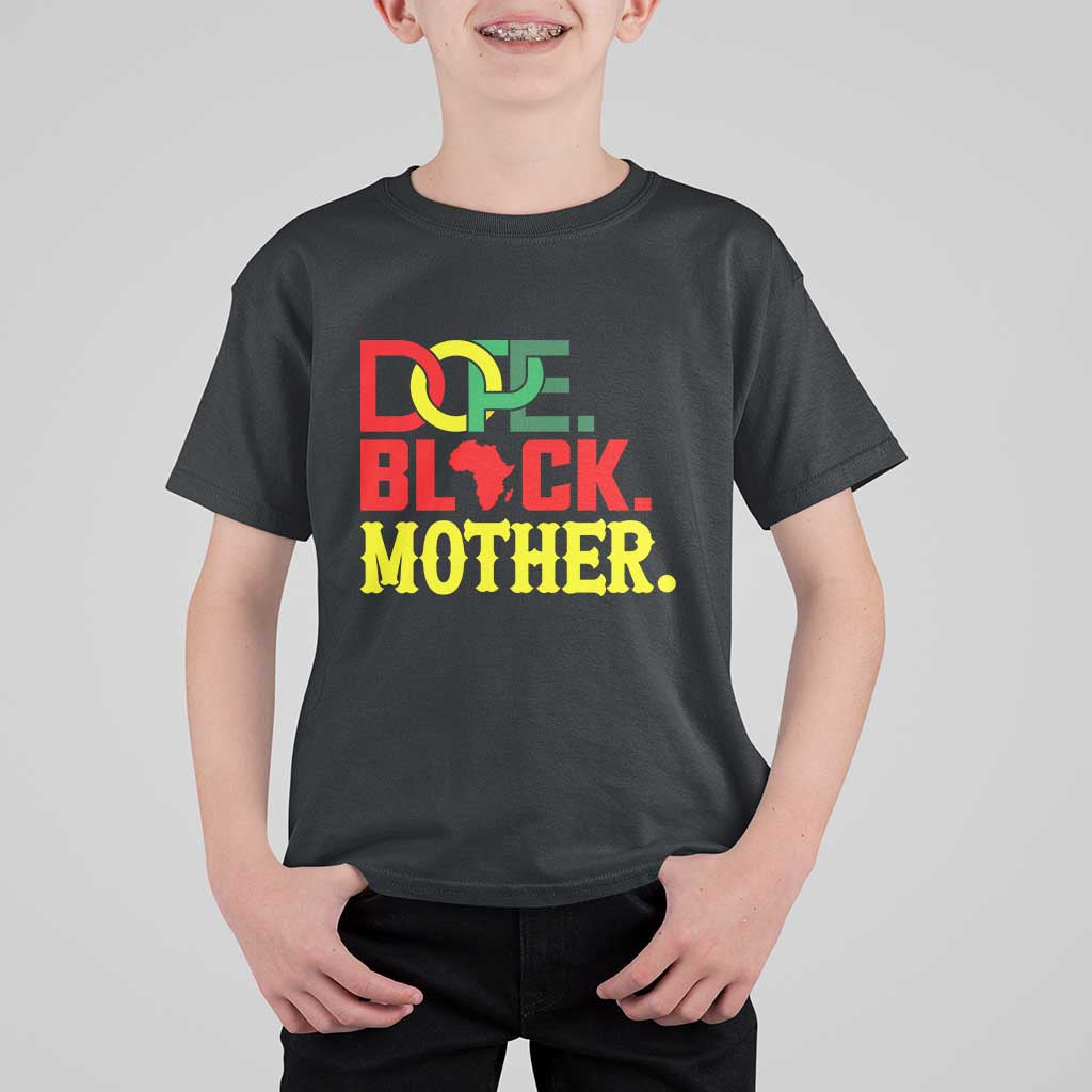 Proud African American Mom Gift T Shirt For Kid Dope Black Mother