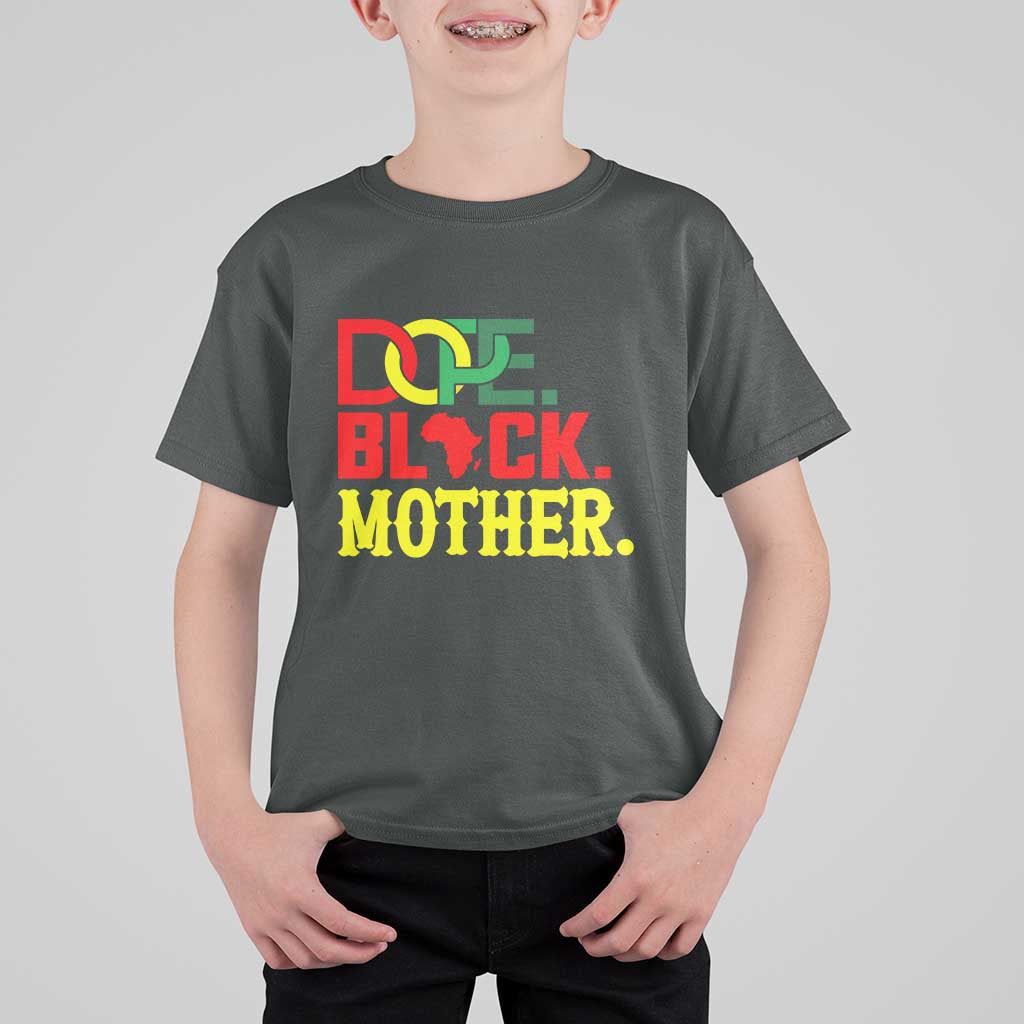 Proud African American Mom Gift T Shirt For Kid Dope Black Mother
