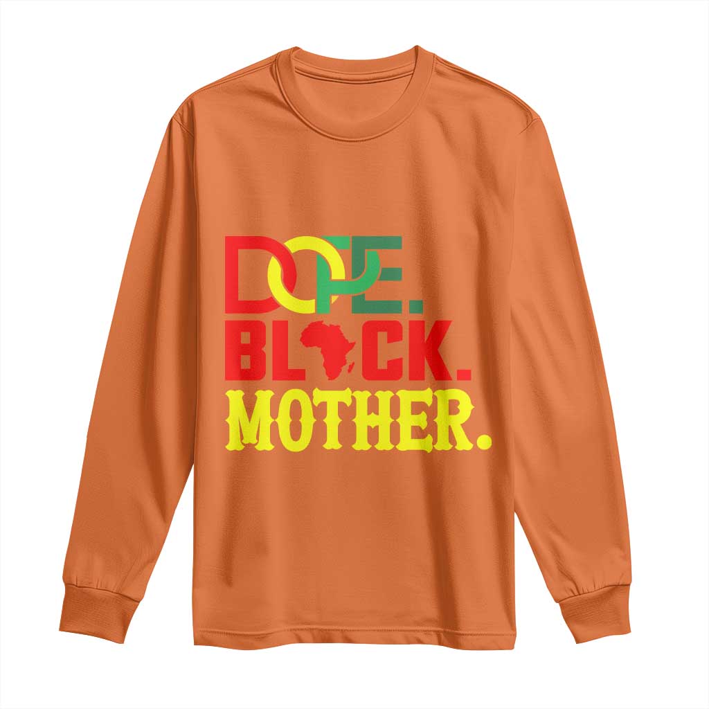 Proud African American Mom Gift Long Sleeve Shirt Dope Black Mother