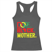 Proud African American Mom Gift Racerback Tank Top Dope Black Mother