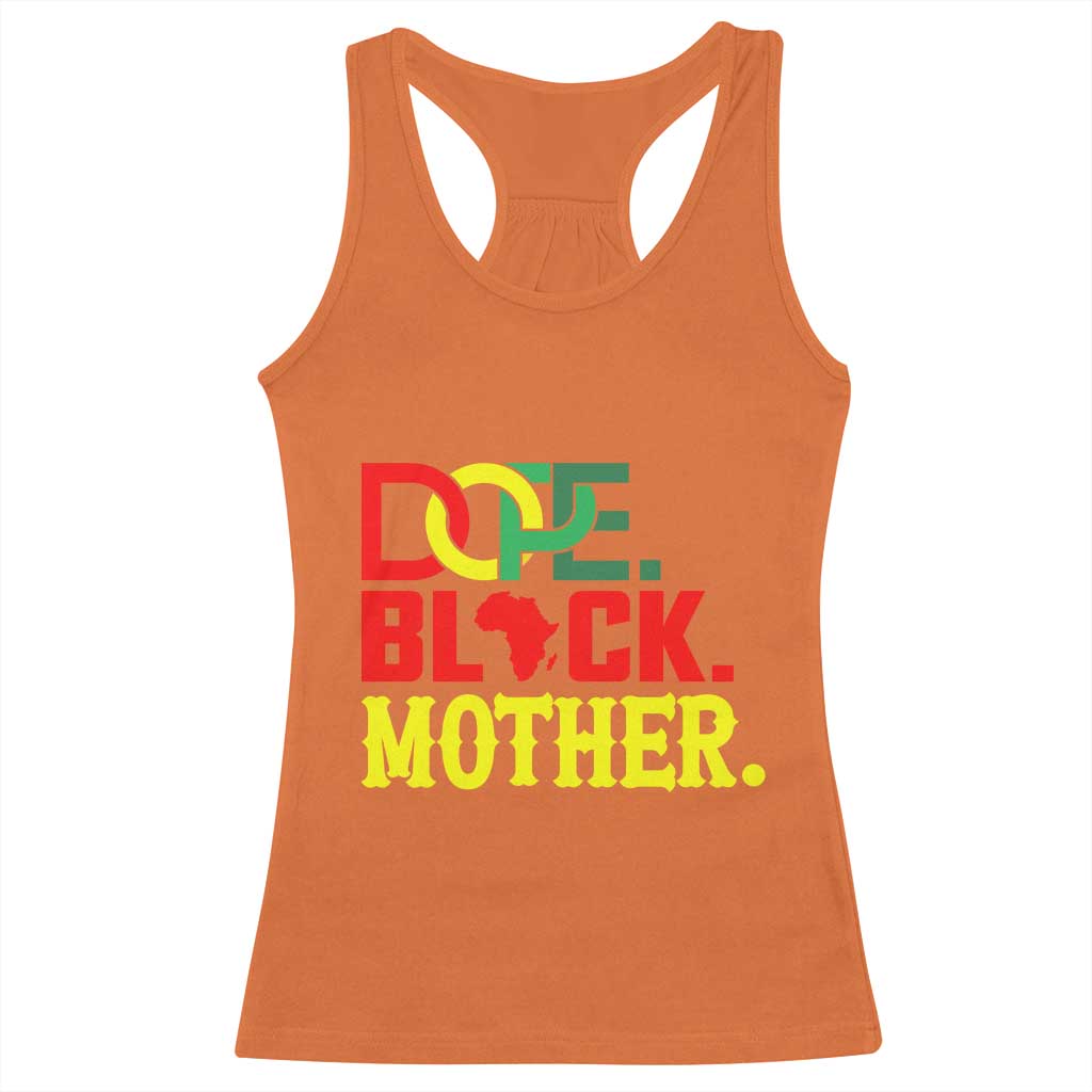 Proud African American Mom Gift Racerback Tank Top Dope Black Mother
