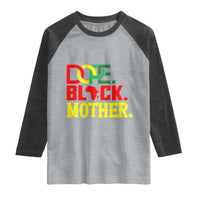 Proud African American Mom Gift Raglan Shirt Dope Black Mother