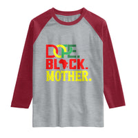 Proud African American Mom Gift Raglan Shirt Dope Black Mother