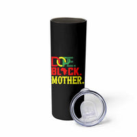 Proud African American Mom Gift Skinny Tumbler Dope Black Mother