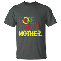 Proud African American Mom Gift T Shirt Dope Black Mother