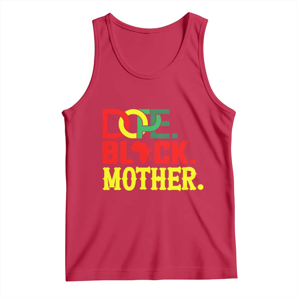 Proud African American Mom Gift Tank Top Dope Black Mother