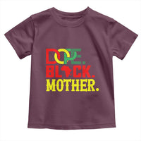 Proud African American Mom Gift Toddler T Shirt Dope Black Mother