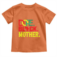 Proud African American Mom Gift Toddler T Shirt Dope Black Mother