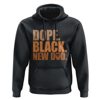 Proud Black New Dad Hoodie African American Fathers Day Gift
