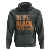 Proud Black New Dad Hoodie African American Fathers Day Gift