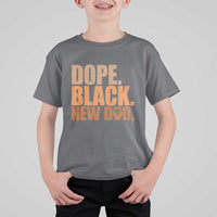 Proud Black New Dad T Shirt For Kid African American Fathers Day Gift