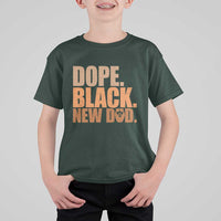Proud Black New Dad T Shirt For Kid African American Fathers Day Gift