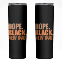 Proud Black New Dad Skinny Tumbler African American Fathers Day Gift
