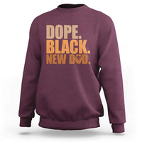 Proud Black New Dad Sweatshirt African American Fathers Day Gift