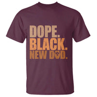 Proud Black New Dad T Shirt African American Fathers Day Gift