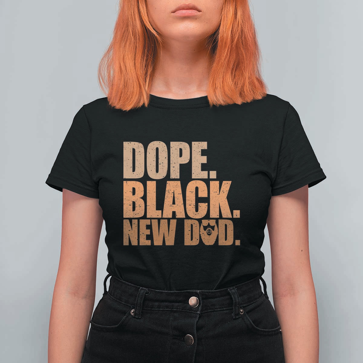 Proud Black New Dad T Shirt For Women African American Fathers Day Gift