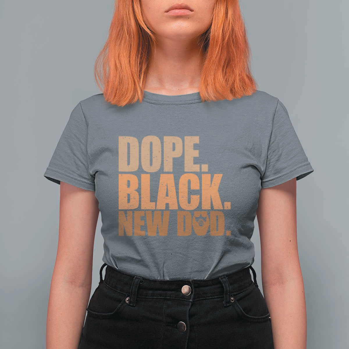 Proud Black New Dad T Shirt For Women African American Fathers Day Gift
