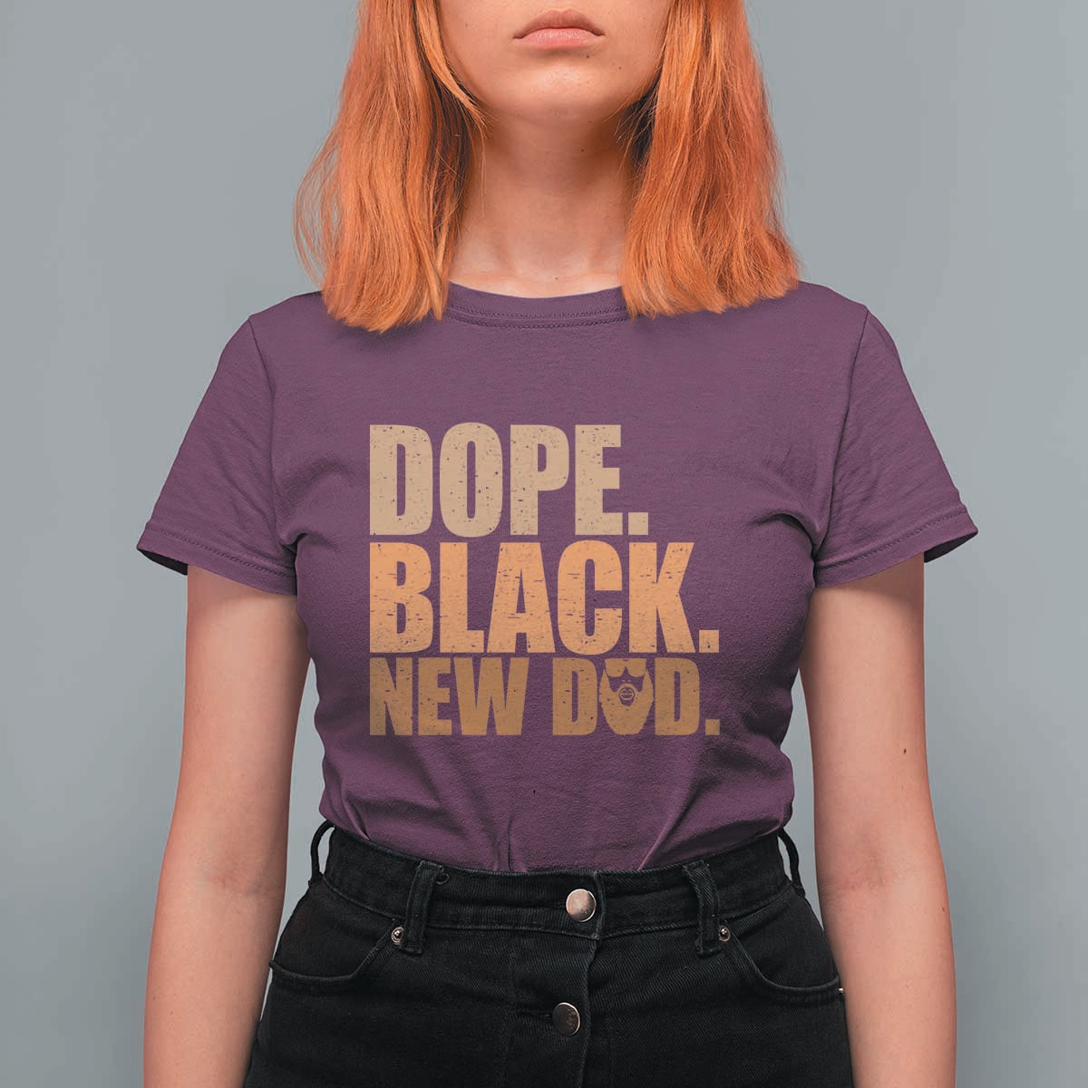 Proud Black New Dad T Shirt For Women African American Fathers Day Gift