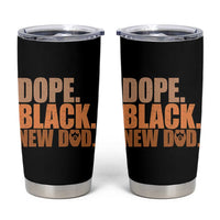 Proud Black New Dad Tumbler Cup African American Fathers Day Gift