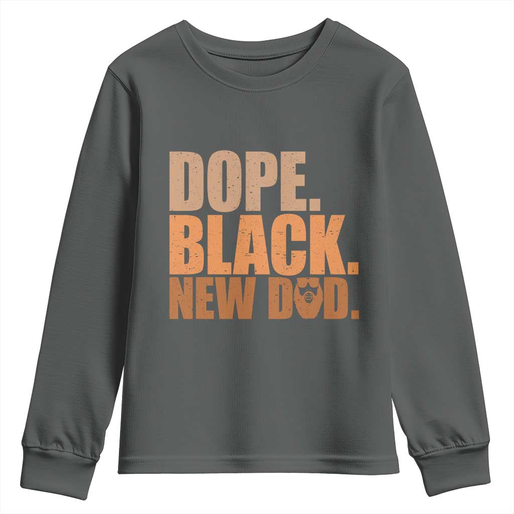 Proud Black New Dad Youth Sweatshirt African American Fathers Day Gift