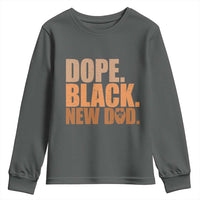 Proud Black New Dad Youth Sweatshirt African American Fathers Day Gift