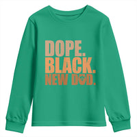 Proud Black New Dad Youth Sweatshirt African American Fathers Day Gift