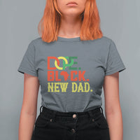 First Father's Day African American Dad T Shirt For Women New Dad Gift