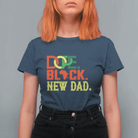 First Father's Day African American Dad T Shirt For Women New Dad Gift