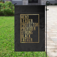 Strong Black Father Garden Flag Hero Leader Provider Protector Gift